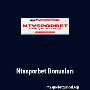 Ntvsporbet Bonusları
