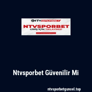 Ntvsporbet Güvenilir Mi