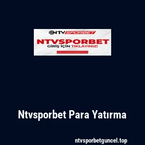 Ntvsporbet Para Yatırma